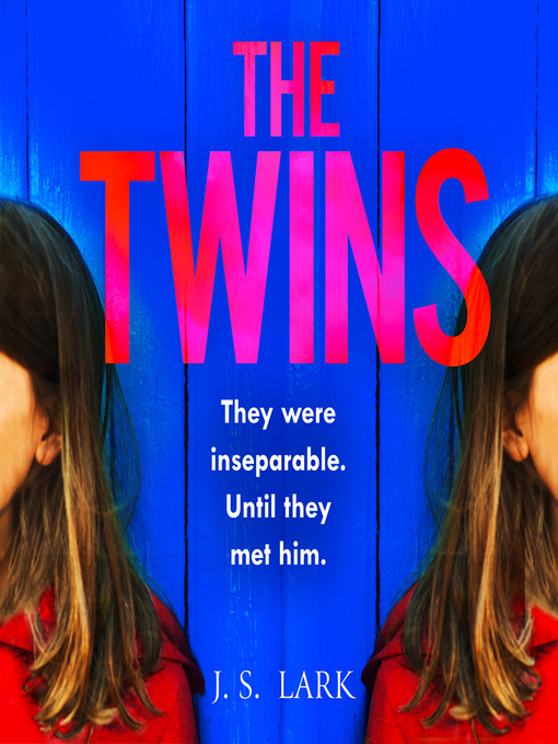 Title details for The Twins by J.S. Lark - Available